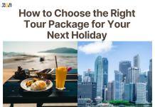 How to Choose the Right Tour Package for Your Next Holiday
